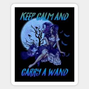 Keep Calm And Carry A Wand - Halloween Magnet